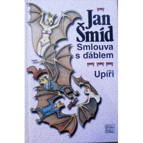 Šmíd Jan - Smlouva s ďáblem, Upíři