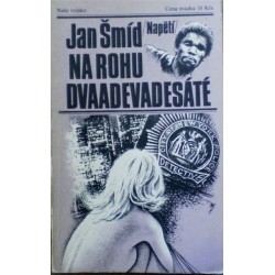 Šmíd Jan - Na rohu dvaadevadesáté