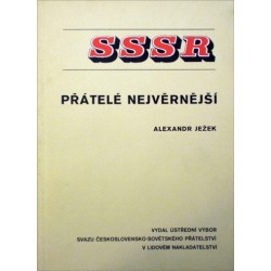Ježek Alexandr - SSSR - Přátelé nejvěrnější