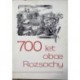 - 700 let obce Rozsochy