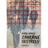 Bárta Karel - Zákeřné sestřely