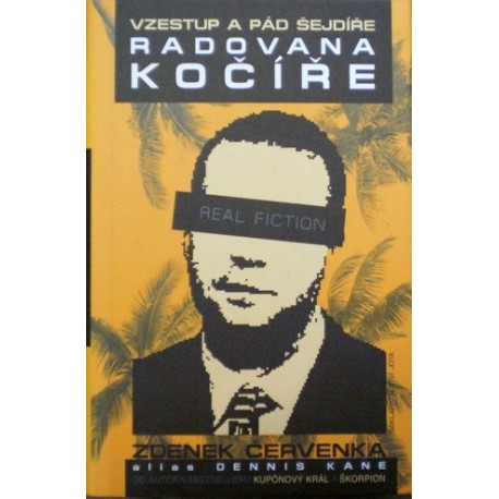 Červenka Zdenek - Vzestup a pád šejdíře Radovana Kočíře