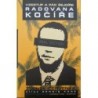 Červenka Zdenek - Vzestup a pád šejdíře Radovana Kočíře