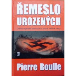 Boulle Pierre - Řemeslo urozených