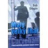 Drogin Bob - Malý velký lhář - Curveball