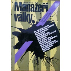 Brož Ivan - Manažeři války