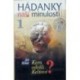 Bílek Jiří - Hádanky naší minulosti 1. - Kam odešli Keltové?