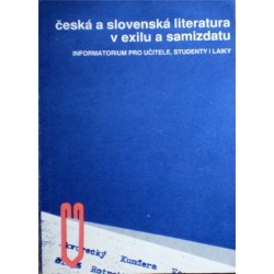 různí autoři - Česká a slovenská literatura v exilu a samizdatu