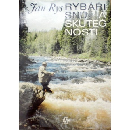 Ryska Jan - Rybáři snů a skutečnosti