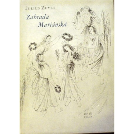 Zeyer Julius - Zahrada Mariánská