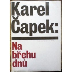 Čapek Karel - Na břehu dnů