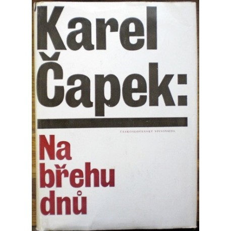 Čapek Karel - Na břehu dnů