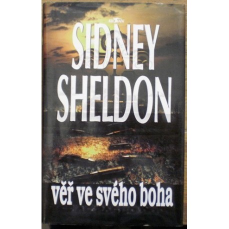 Sheldon Sidney - Věř ve svého boha