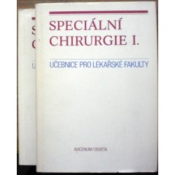 kolektiv autorů - Speciální chirurgie I.-II.  Učebnice pro lék. fak