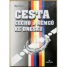 Macháček Pavel - Cesta Čechů a Němců ke dnešku