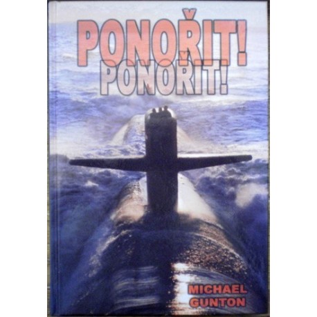 Gunton Michael - Ponořit! Ponořit!
