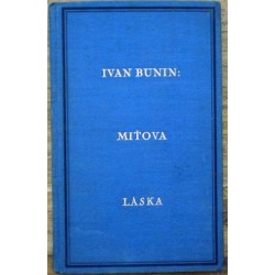 Bunin Ivan - Míťova láska