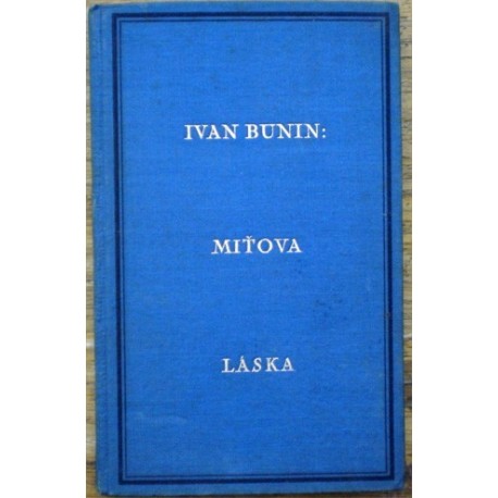 Bunin Ivan - Míťova láska