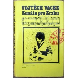 Vacke Vojtěch - Sonáta pro Zrzku
