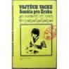 Vacke Vojtěch - Sonáta pro Zrzku