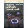 Dufka Jaroslav - Plynové spotřebiče v domácnosti