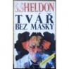 Sheldon S. - Tvář bez masky