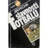 Pechr Jiří - Slavnosti fotbalu