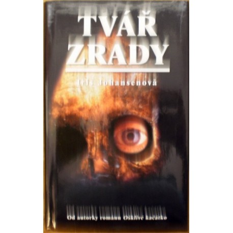 Johansenová Iris - Tvář zrady