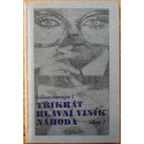 boileau-narcejac - Třikrát hlavní viník náhoda