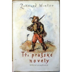 Winter Zikmund - Tři pražské novely