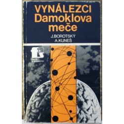 Borotský J. - Kuneš A. - Vynálezci Damoklova meče