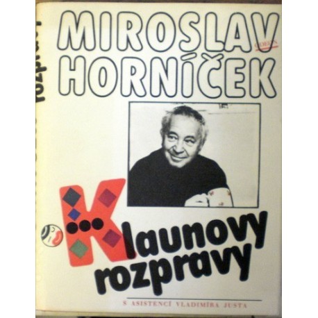 Horníček MIroslav - Klaunovy  rozpravy