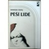 Rafaj Miroslav - Pěší lidé