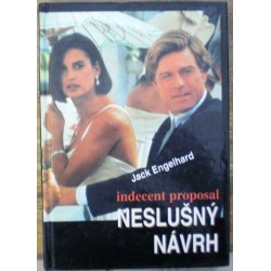 Engelhard Jack - Neslušný návrh