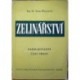 Horynová Anna Ing. Dr. - Zelinářství, zahradnictví, část třetí