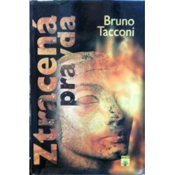 Tacconi Bruno - Ztracená pravda