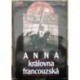 Ladinskij Antonin - Anna královna francouzská