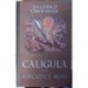 Obermeier Stegfried - Caligula - Hrozivý Bůh