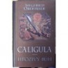 Obermeier Stegfried - Caligula - Hrozivý Bůh