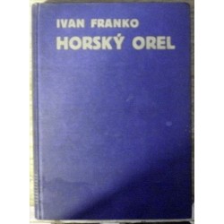 Franko Ivan - Horský orel