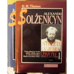 Thomas D. M. - Alexandr Solženicyn - Století v jeho životě I.,II.