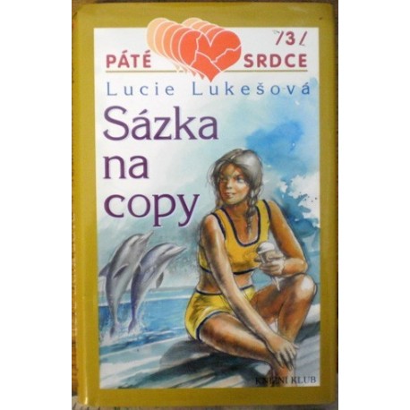 Lukešová Lucie - Sázka na copy
