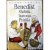 Vostrá Alena - Benedikt sluhou u barona Prášila