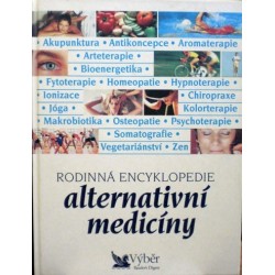 různí autoři - Rodinná encyklopedie alternativní medicíny