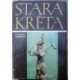 Pressová Ludwika - Stará Kréta - Život za časů krále Mínóa