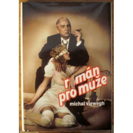 Viewegh MIchal - Román pro muže