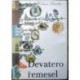 Lisická Helena - Devatero řemesel
