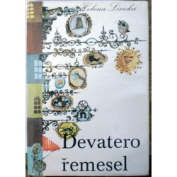 Lisická Helena - Devatero řemesel