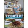 Ottová Marta - Z jednoho dvě (Velmi ekonomická kuchařka)