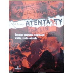 Grant R. G. - Atentáty
